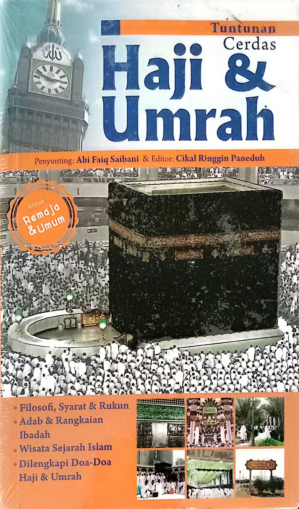 Tuntunan Cerdas Haji dan Umrah